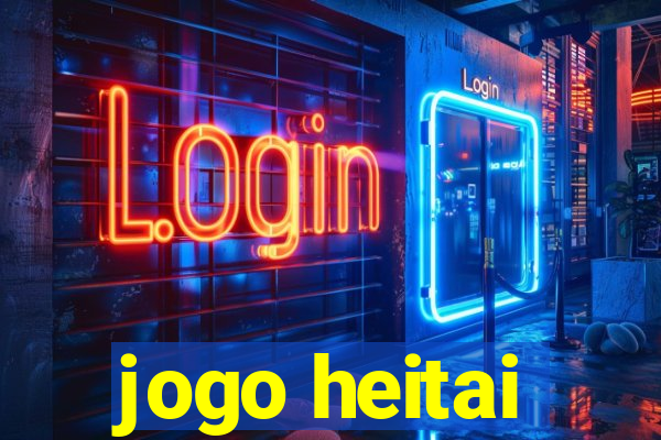 jogo heitai